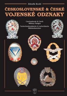 Československé &amp; české vojenské odznaky (Zdeněk Krubl)