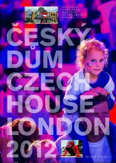 Český dům / Czech House: London 2012 (Jiří Kejval)