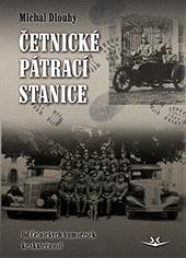 Četnické pátrací stanice (Michal Dlouhý)