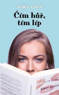 Čím hůř, tím líp (Nora Arden)