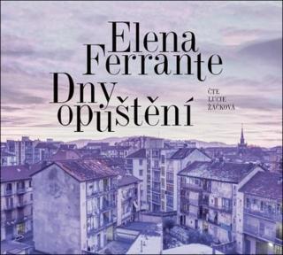 Dny opuštění - AudioCD (Elena Ferrante)