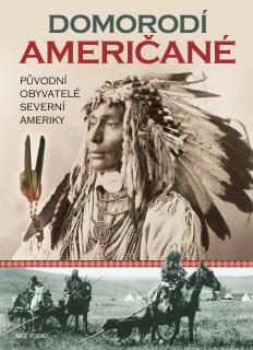 Domorodí Američané (kolektiv autorů)