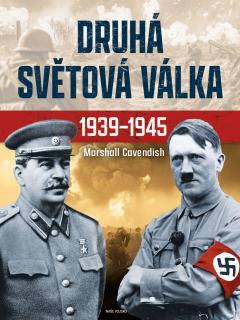 Druhá světová válka 1939-1945 (Marshall Cavendish)