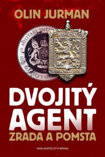 Dvojitý agent - Zrada a pomsta (Olin Jurman)