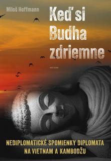 Keď si Budha zdriemne (Miloš Hoffmann)