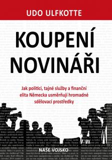 Koupení novináři (Udo Ulfkotte)