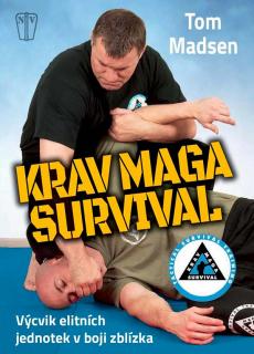 Krav Maga Survival (Tom Madsen, překlad Josef Otáhal)