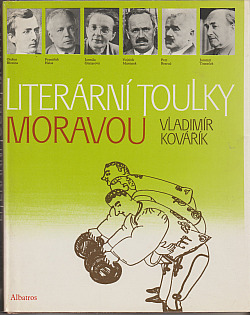 Literární toulky Moravou (Vladimír Kovařík)
