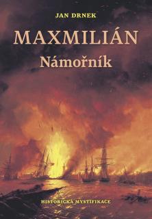 Maxmilián - Námořník (Jan Drnek)