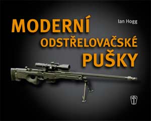 Moderní odstřelovačské pušky (Ian Hogg )