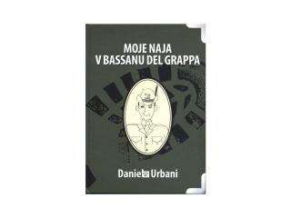 MOJE NAJA V BASASNU DEL GRAPPA (Urbani Daniela)