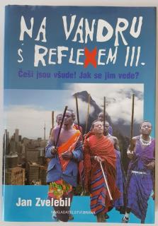 Na vandru s Reflexem III. - ANTIKVARIÁT  (Jan Zvelebil)