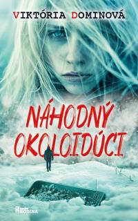 Náhodný okoloidúci (Viktória Dominová)