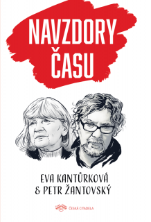 Navzdory času (Eva Kantůrková a Petr Žantovský)