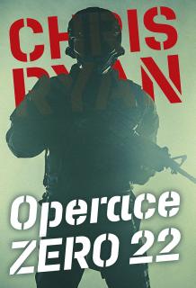 Operace Zero 22 (Chris Ryan)