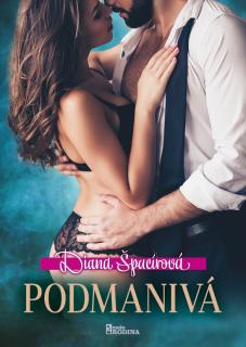 Podmanivá (Diana Špacírová)