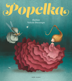 Popelka (Ilustrace Valerie Docampo)