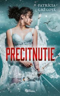 Precitnutie (Patrícia Gregová)