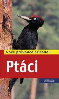 Ptáci - Nový průvodce přírodou (kolektiv autorů)