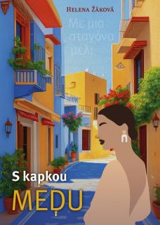 S kapkou medu (Helena Žáková)