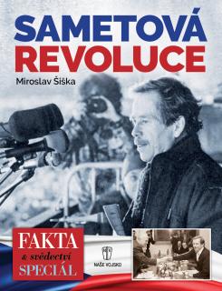 Sametová revoluce 1989 (Miroslav Šiška)