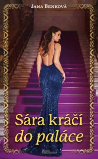 Sára kráčí do paláce (Jana Benková)