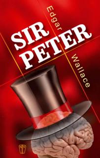 SIR PETER (Edgar Wallace, překlad František Heller)