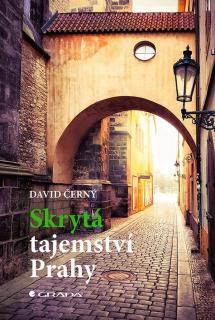 Skrytá tajemství Prahy (David Černý)