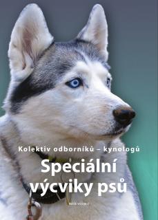 Speciální výcviky psů (Kolektiv autorů NV)