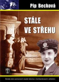 STÁLE VE STŘEHU (Becková Pip  )