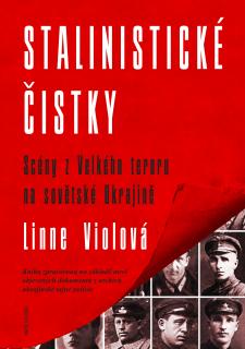 Stalinistické čistky (Lynne Viola)