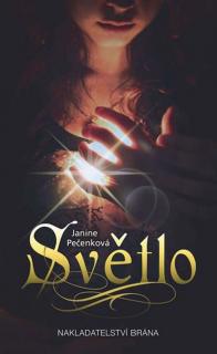 Světlo (Janine Pečenková)