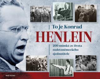 To je Konrad Henlein (NAŠE VOJSKO)