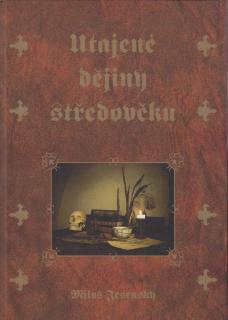 Utajené dějiny středověku (Miloš Jesenský)