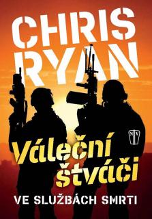 Váleční štváči (Chris Ryan, překlad Zdeněk Hurník )