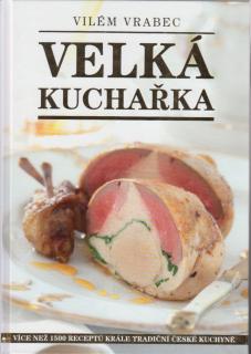 Velká kuchařka (Vilém Vrabec)