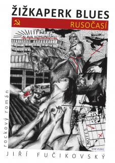 Žižkaperk blues - Rusočasí (Jiří Fučikovský)