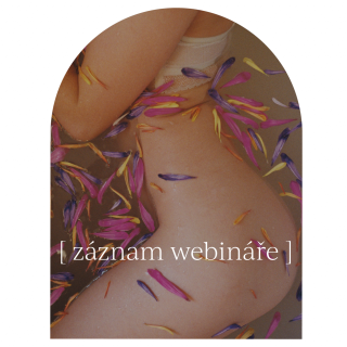 Záznam webináře: Ženský biohacking vaginálního mikrobiomu a prevence zánětů s Kristýnou Zezulovou