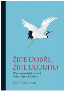 Knihy Žijte dobře, žijte dlouho Peter Deadman