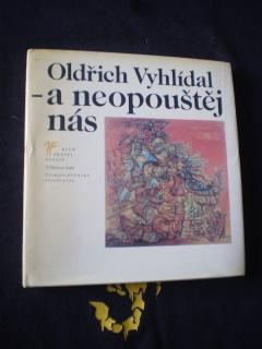 - a neopouštěj nás - Vyhlídal, Oldřich