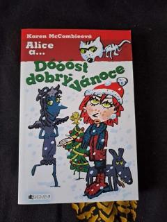 Alice a ... Dóóóst dobrý Vánoce