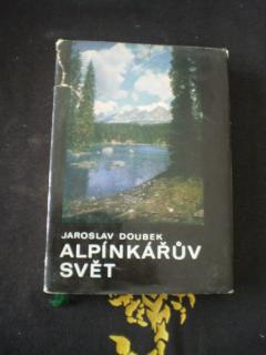 ALPÍNKÁŘŮV SVĚT - Jaroslav Doubek