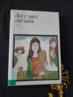 Ani v noci, ani ráno