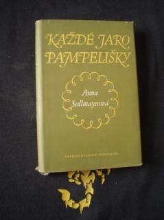 Anna Sedlmayerová - KAŽDÉ JARO PAMPELIŠKY