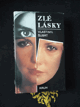 ANTIK: ZLÉ LÁSKY