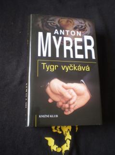 Anton Myrer Tygr vyčkává