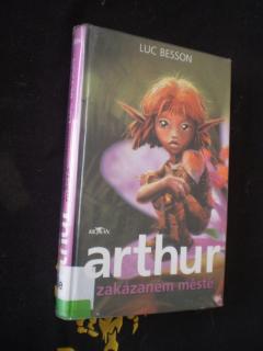 Arthur v zakázánem městě