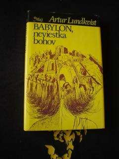 Babylon, neviestka bohov - Artur Lundkvist