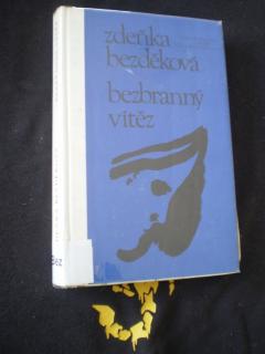 Bezbranný vítěz - Zdeňka Bezděková