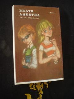 BRATR A SESTRA - Šmahelová, Helena